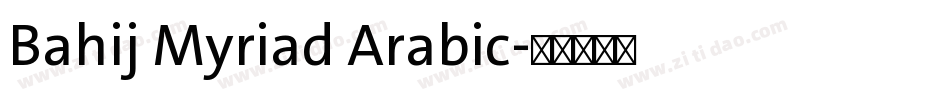 Bahij Myriad Arabic字体转换